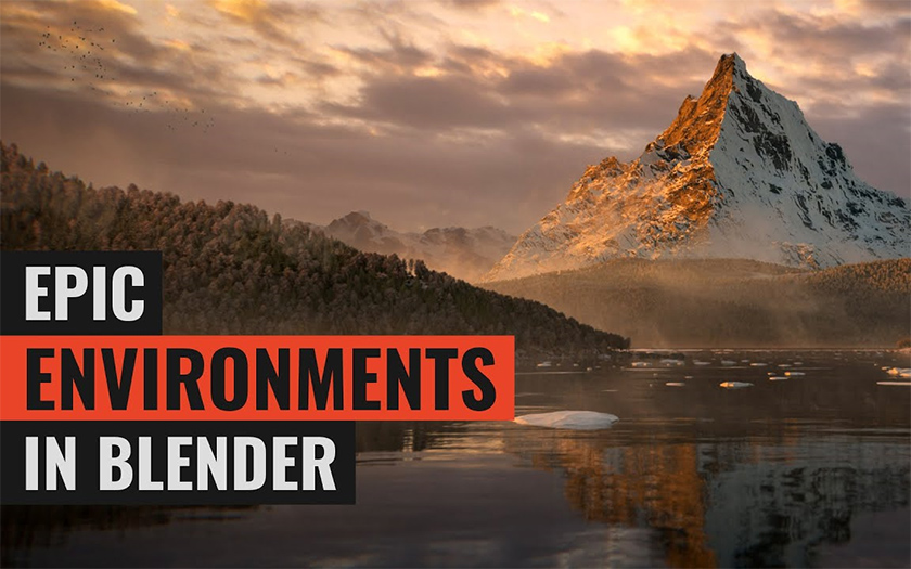 在Blender中创建史诗般的大型环境2021年（超清画质带素材）